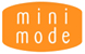 Mini Mode